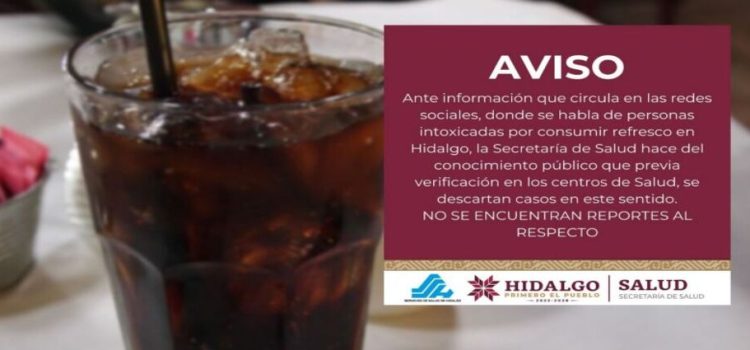 Secretaría de Salud desmiente rumor sobre intoxicación con refresco en Hidalgo